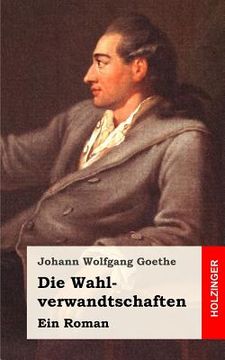 portada Die Wahlverwandtschaften: Ein Roman (in German)