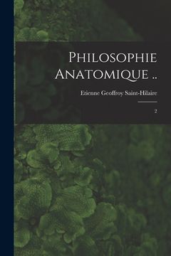 portada Philosophie anatomique ..: 2 (en Francés)