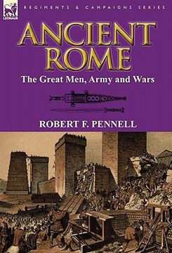 portada ancient rome: the great men, army and wars (en Inglés)