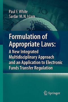 portada formulation of appropriate laws: a new integrated multidisciplinary approach and an application to electronic funds transfer regulation