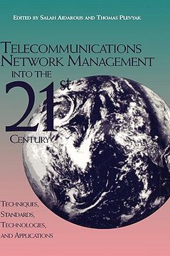 portada telecommunications network management into the 21st century: techniques, standards, technologies, and applications (en Inglés)