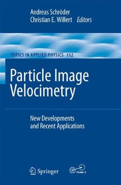 portada Particle Image Velocimetry: New Developments and Recent Applications (Topics in Applied Physics)