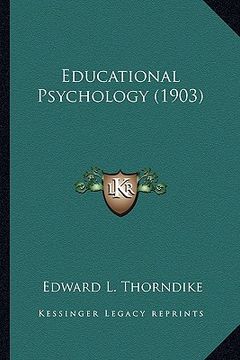portada educational psychology (1903) (en Inglés)