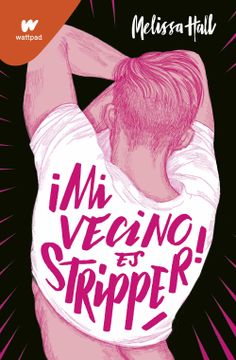 portada Mi Vecino es Stripper! (in Spanish)