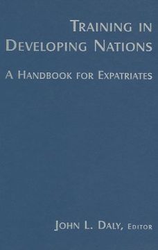 portada training in developing nations: a handbook for expatriates (en Inglés)