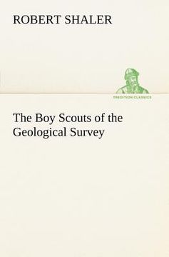 portada the boy scouts of the geological survey (en Inglés)