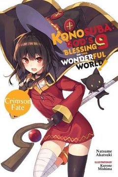 portada Konosuba: God's Blessing on This Wonderful World! , Vol. 9 (Light Novel): Crimson Fate (Konosuba (Light Novel), 9) (in English)