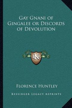 portada gay gnani of gingalee or discords of devolution (in English)