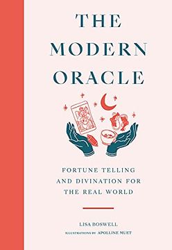 portada The Modern Oracle: Fortune Telling and Divination for the Real World 
