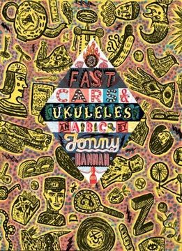 portada Fast Cars and Ukuleles: A Jonny Hannah a to z (Abc) 