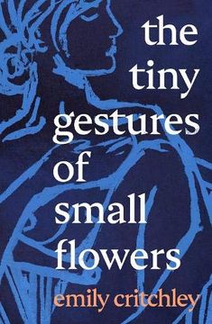 portada The Tiny Gestures of Small Flowers (en Inglés)