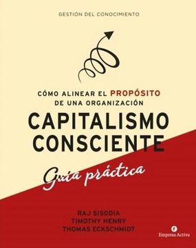 portada Capitalismo Consciente -Guia Practica (in Spanish)