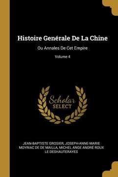 portada Histoire Genérale de la Chine: Ou Annales de cet Empire; Volume 4 (en Francés)