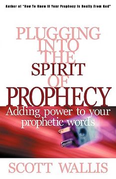 portada plugging into the spirit of prophecy (in English)