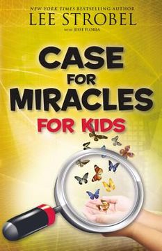 portada Case for Miracles for Kids (Case For… Series for Kids) (en Inglés)