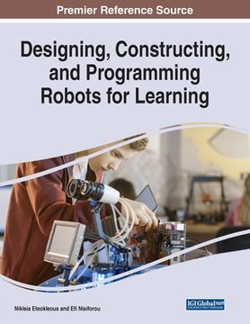 portada Designing, Constructing, and Programming Robots for Learning (en Inglés)