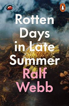 portada Rotten Days in Late Summer (in English)