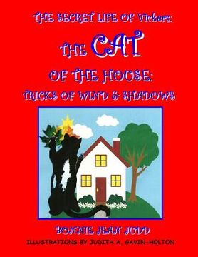 portada The Secret Life of Vickers: The Cat of the House - Tricks of Wind & Shadows (en Inglés)