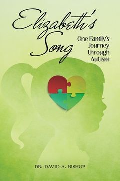 portada Elizabeth's Song: One Family's Journey Through Autism (en Inglés)