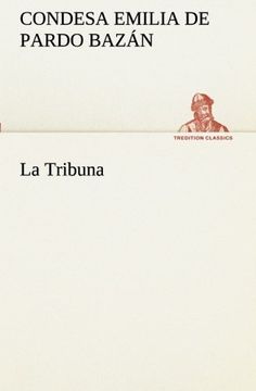 portada La Tribuna (Tredition Classics) (in Spanish)
