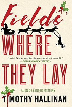 portada Fields Where They lay (a Junior Bender Mystery) (in English)