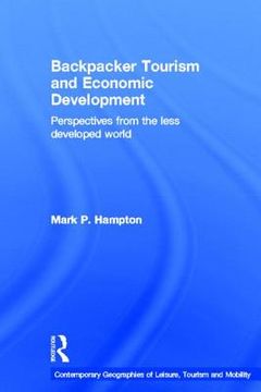 portada backpacker tourism and economic development: perspectives from the less developed world