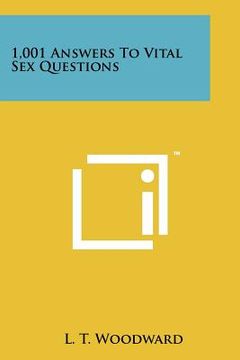 portada 1,001 answers to vital sex questions (en Inglés)