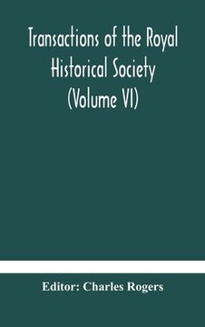 portada Transactions of the Royal Historical Society (Volume VI) (in English)