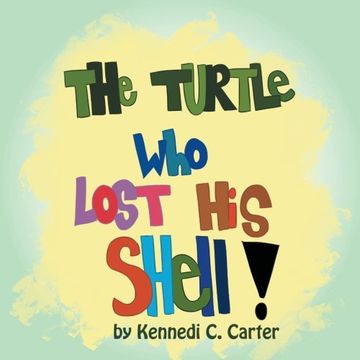 portada The Turtle Who Lost His Shell