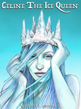 portada Celine the Ice Queen (en Inglés)