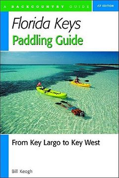 portada Florida Keys Paddling Guide : From Key Largo to Key West