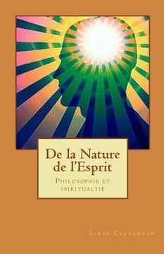 portada De la nature de l'esprit: Philosophie et spiritualtié (en Francés)