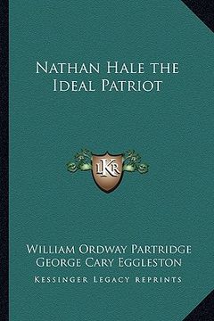 portada nathan hale the ideal patriot (en Inglés)