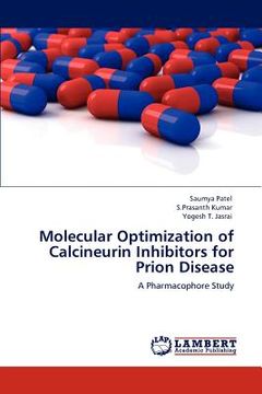 portada molecular optimization of calcineurin inhibitors for prion disease (en Inglés)