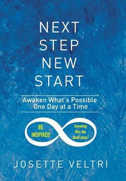 portada Next Step New Start: Awaken What's Possible One Day at a Time (en Inglés)