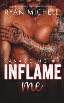 portada Inflame Me (Ravage MC #4): A Motorcycle Club Romance 