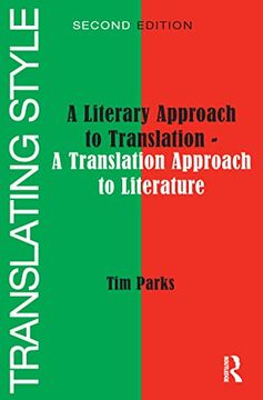 portada Translating Style: A Literary Approach to Translation - a Translation Approach to Literature