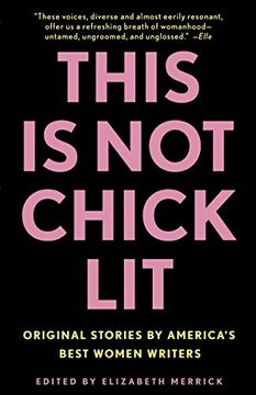 portada This is not Chick Lit: Original Stories by America's Best Women Writers (en Inglés)