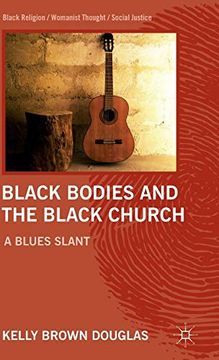 portada Black Bodies and the Black Church (en Inglés)