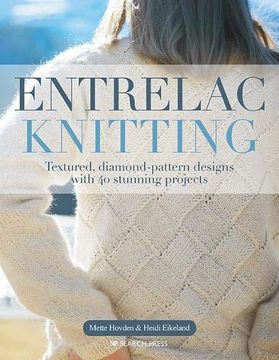 portada Entrelac Knitting: Textured, Diamond-Pattern Designs With 40 Stunning Projects (en Inglés)