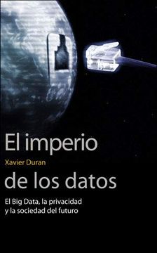 portada El Imperio de los Datos (Sin Fronteras)