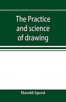 portada The Practice and Science of Drawing (en Inglés)