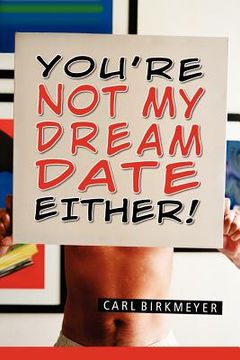portada you're not my dream date either! (en Inglés)