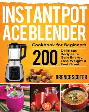 portada Instant pot ace Blender Cookbook for Beginners (in English)