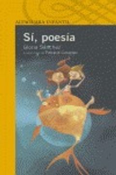 portada SI, POESIA (Infantil Amarilla 6 Años)