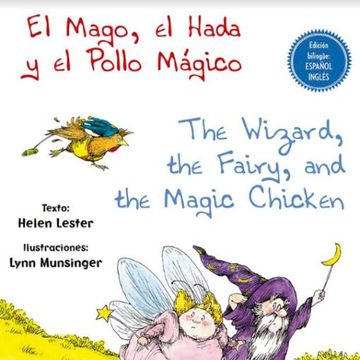 portada El Mago, el Hada y el Pollo Mágico (in Spanish)