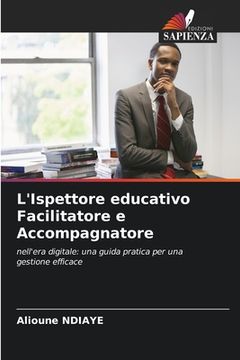 portada L'Ispettore educativo Facilitatore e Accompagnatore (en Italiano)