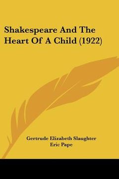 portada shakespeare and the heart of a child (1922) (en Inglés)