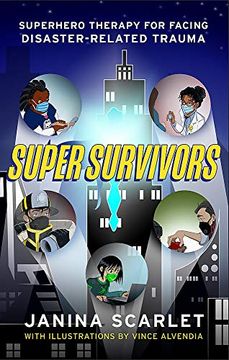 portada Super Survivors: Superhero Therapy for Facing Disaster-Related Trauma (en Inglés)