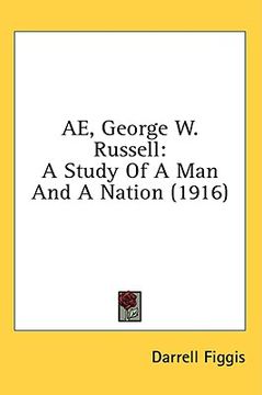 portada ae, george w. russell: a study of a man and a nation (1916) (en Inglés)